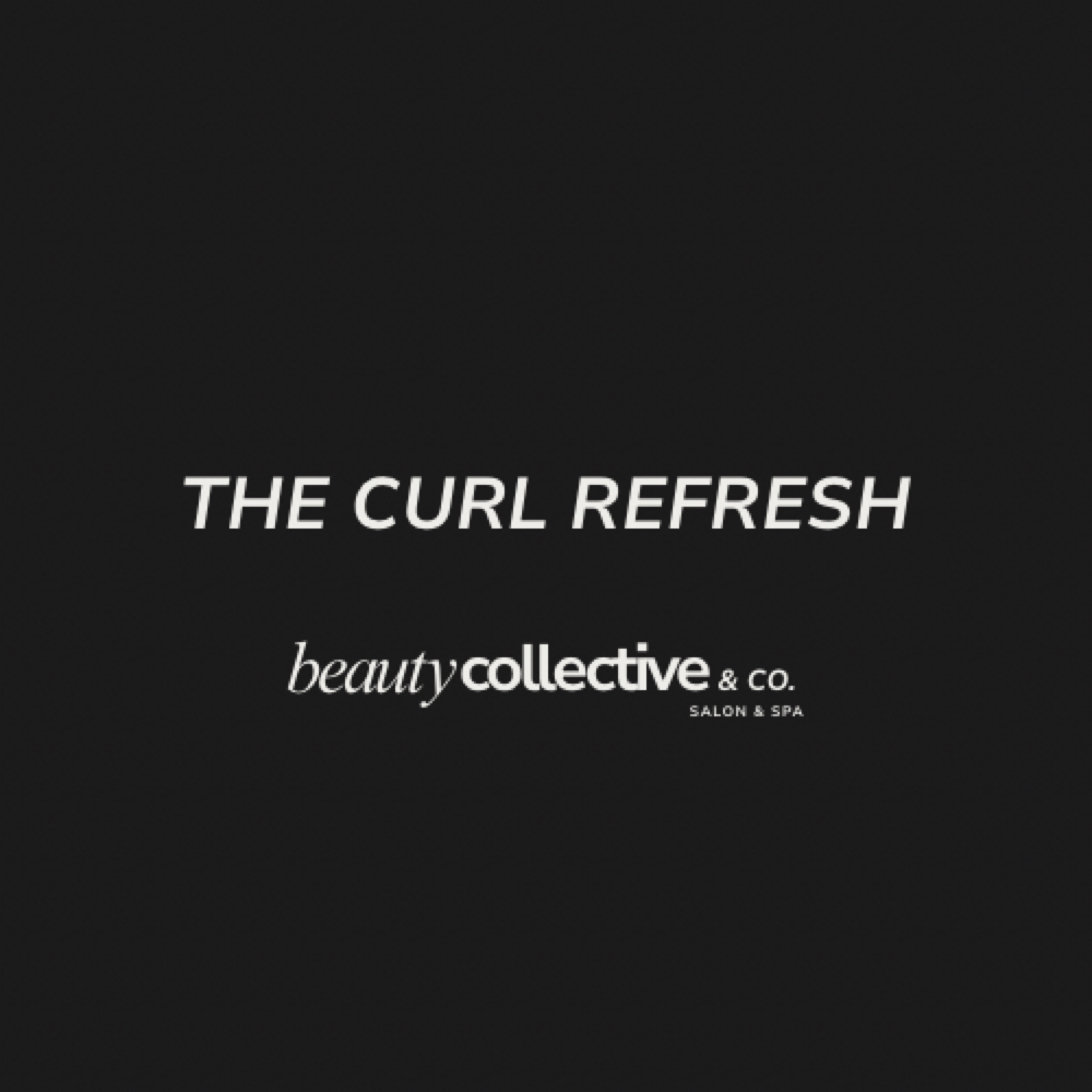 The Curl Refresh at Beauty Collective & Co. in Rochelle, IL