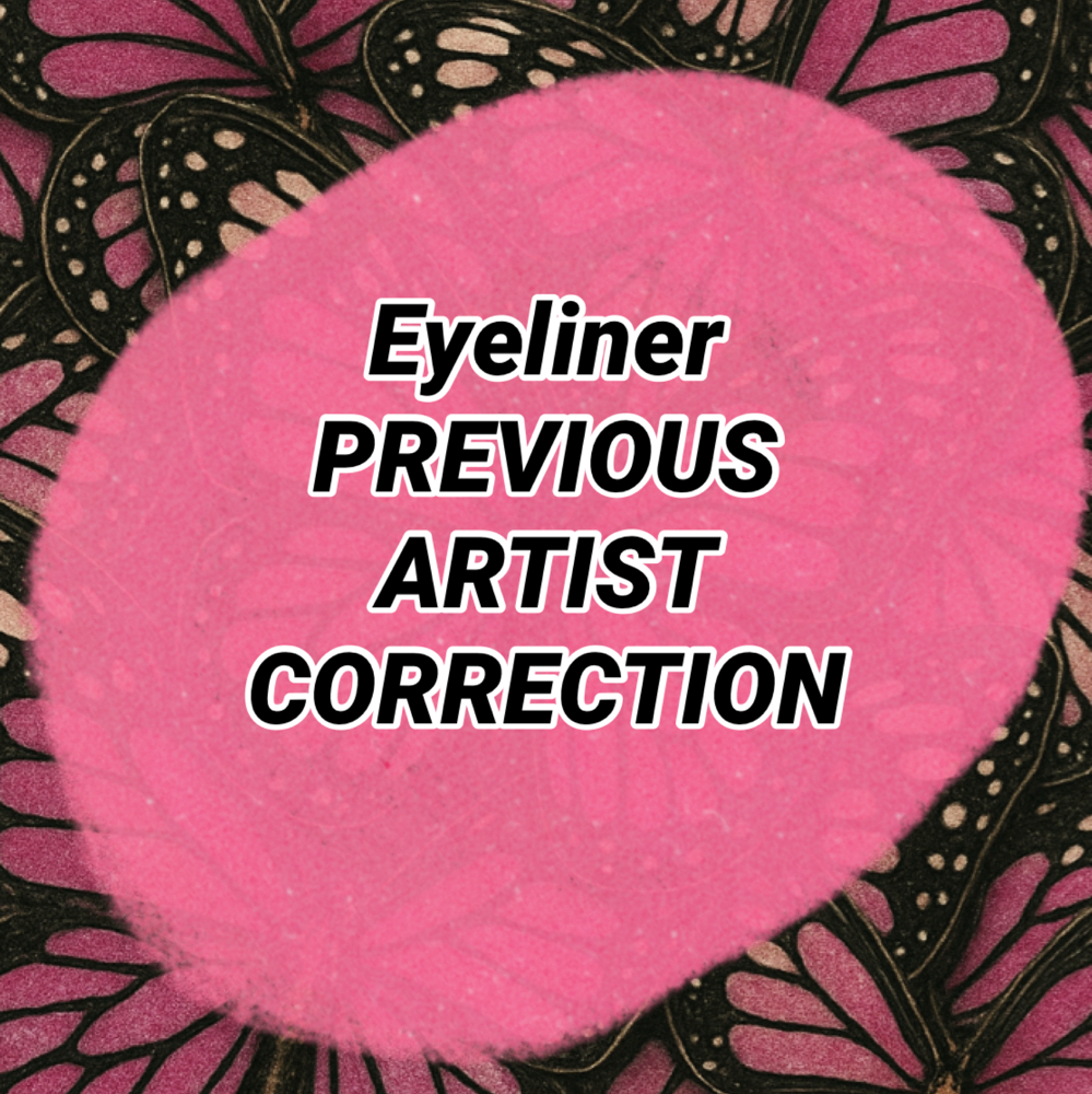 Eyeliner: PreviousArtistCorrection