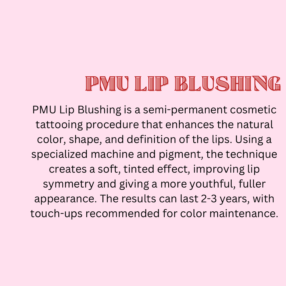 PMU LIP BLUSHING