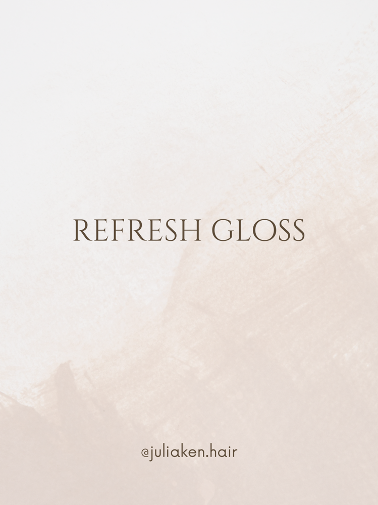 Refresh Gloss