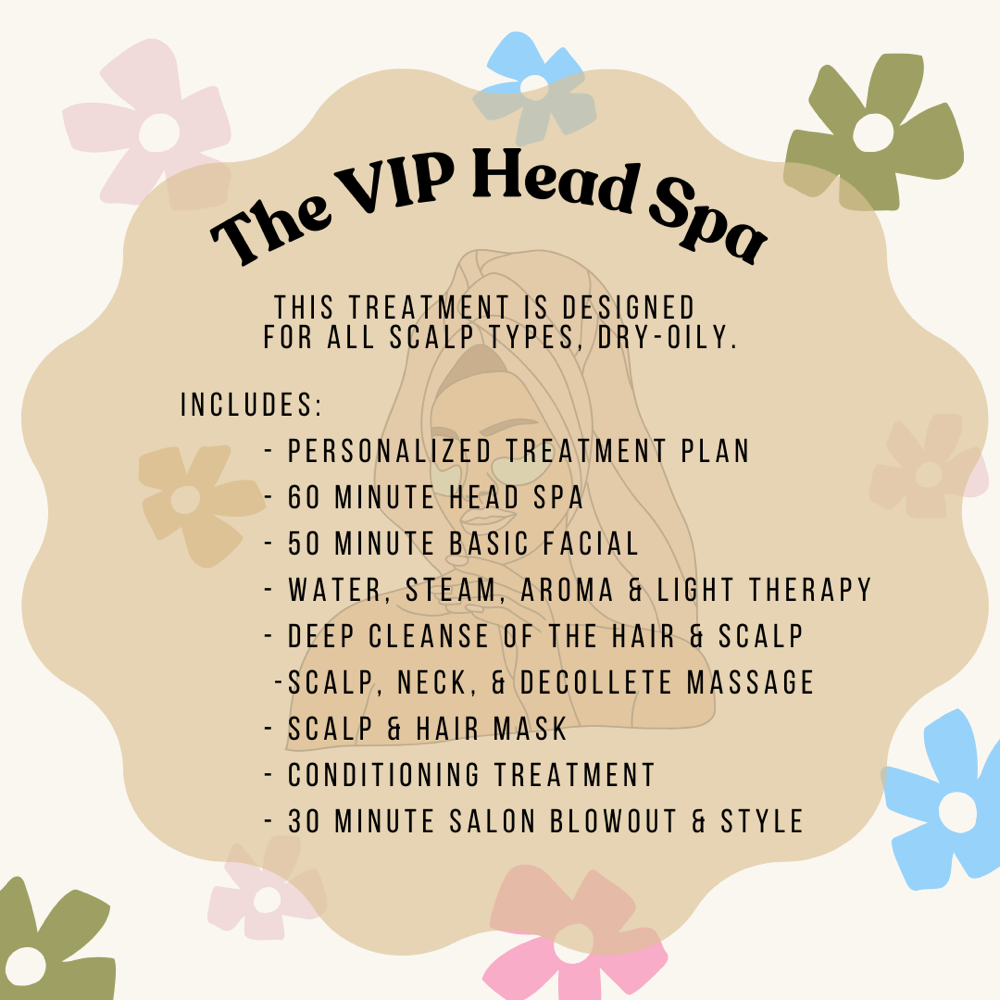 The VIP Head Spa Treatment