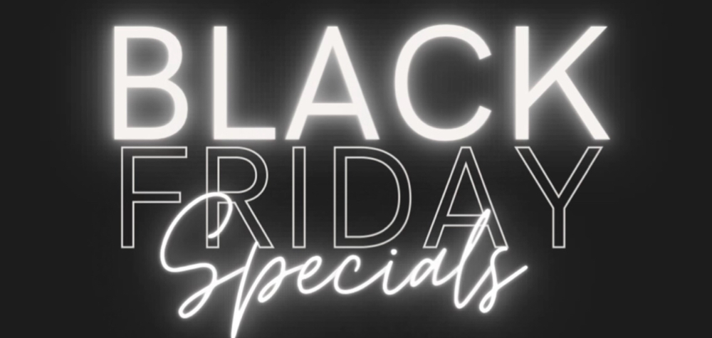 Black Friday Specials