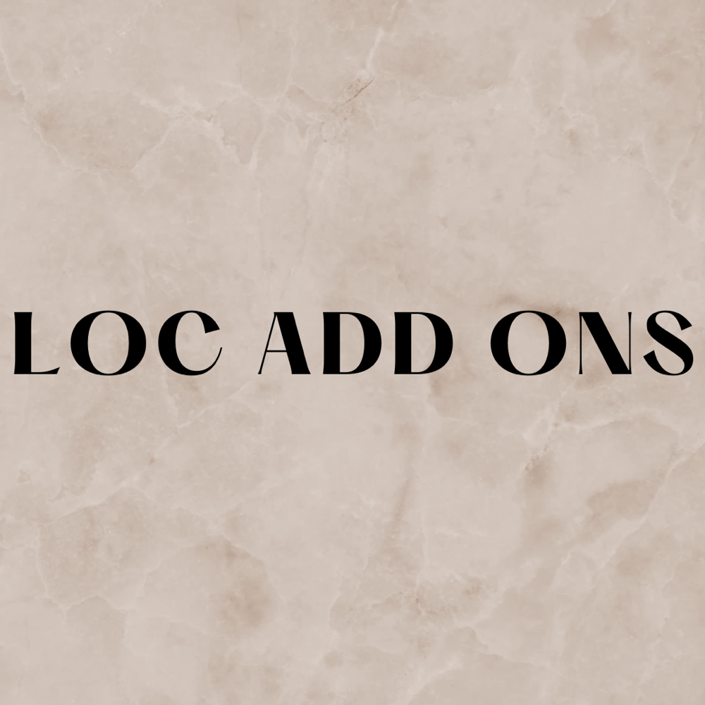 🌱Loc Add Ons