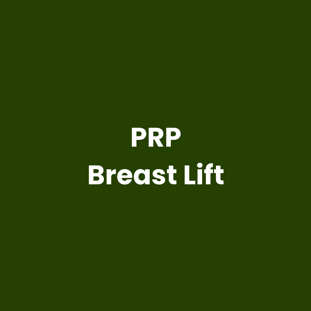 PRP Breast Lift