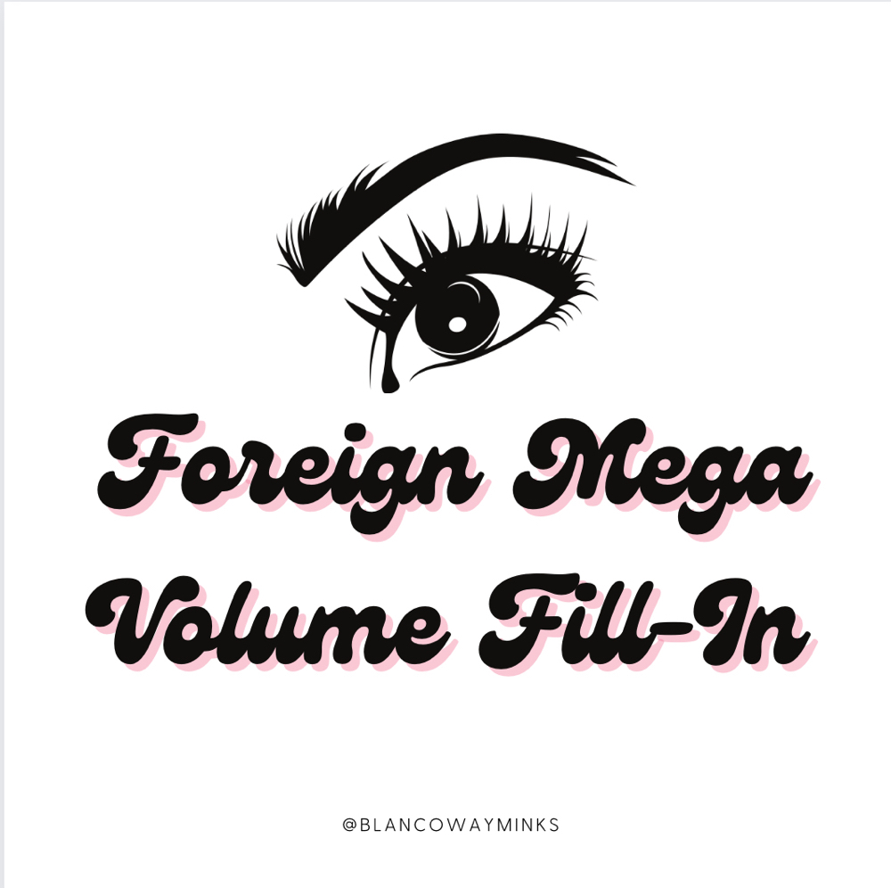Foreign Mega Volume Fill-In