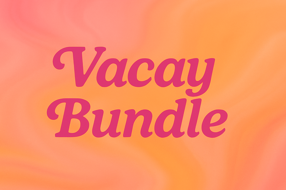 Vacay Ready Bundle