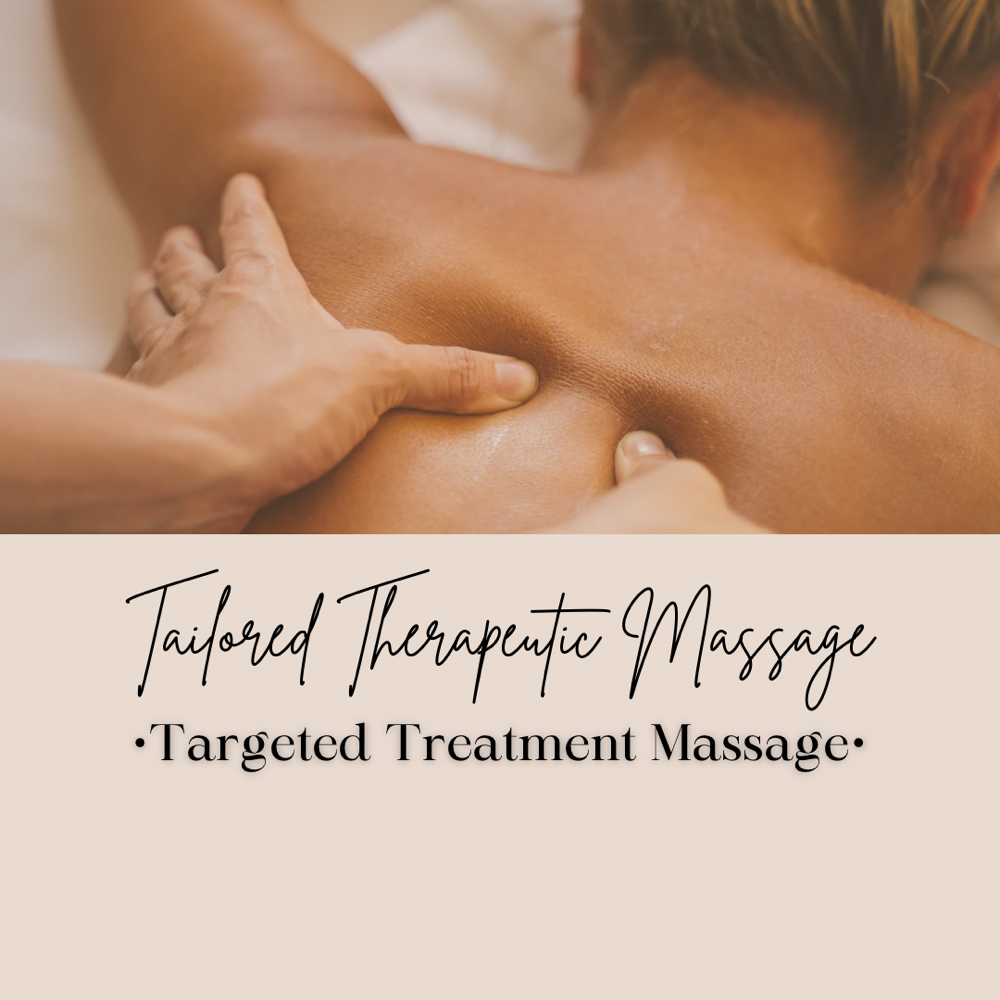 Tailored Therapeutic Massage