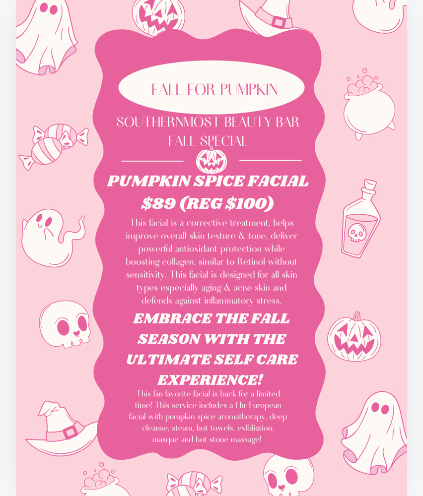 Fall For Pumpkin Facial Special