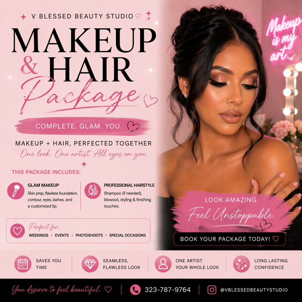 MAKEUP & HAIR PACKAGE at V BLESSED BEAUTY STUDIO in Los Angeles, CA
