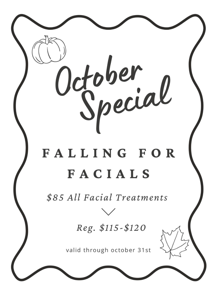 October Special: Falling For Facial