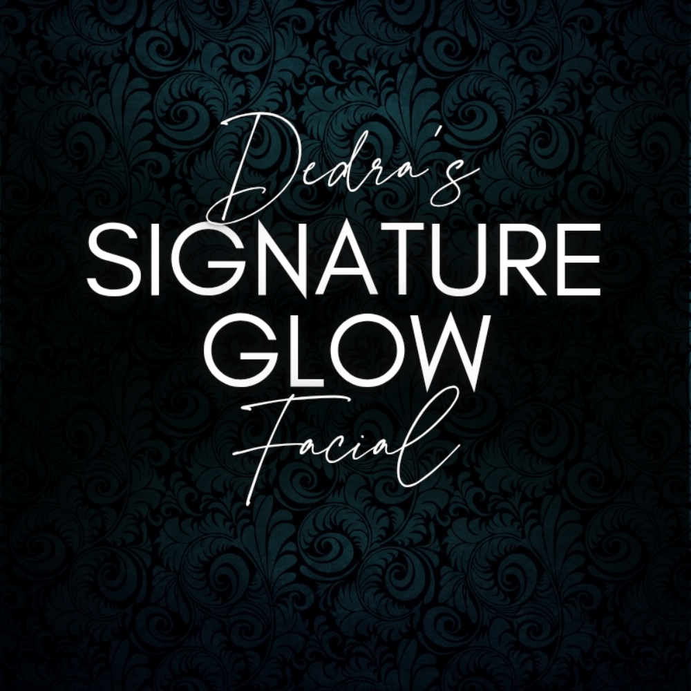 Dedra's Signature Glow Facial at Dedra Harvin Esthetics in Elgin, SC