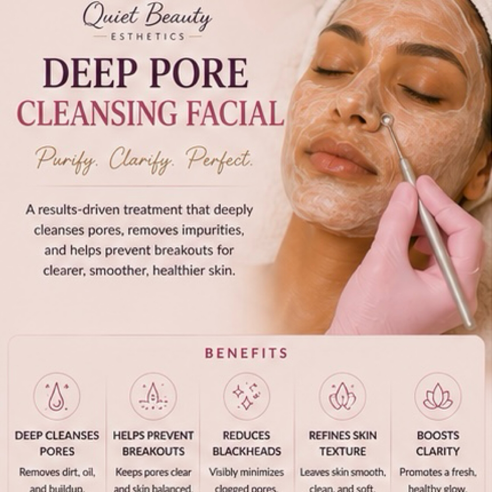 Deep Pore Cleansing Facial at Quiet Beauty Esthetics By Tamika in Columbia, SC