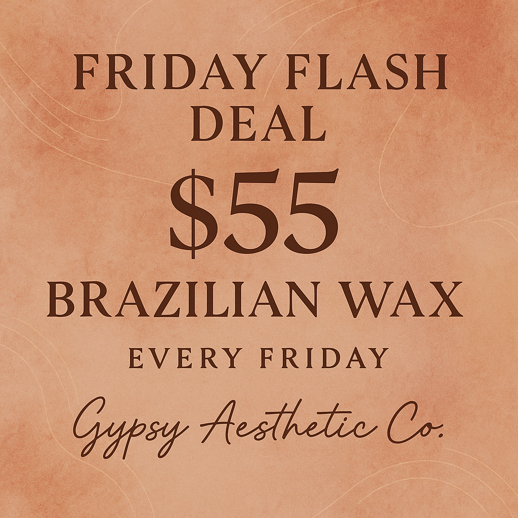Friday Special -Brazilian Wax