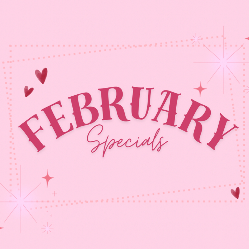 February Specials