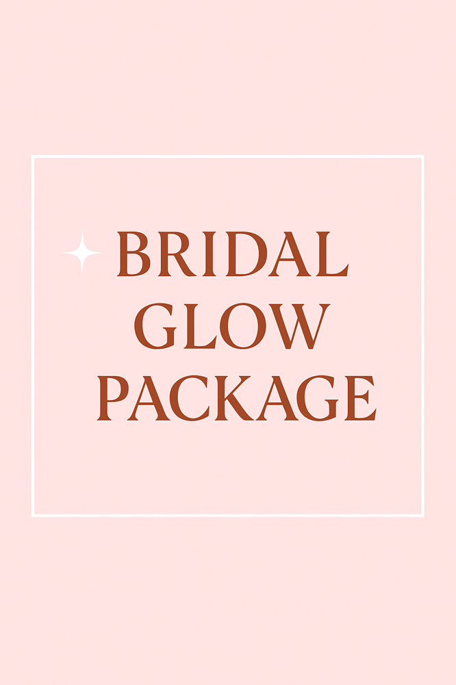 Bridal Glow Package