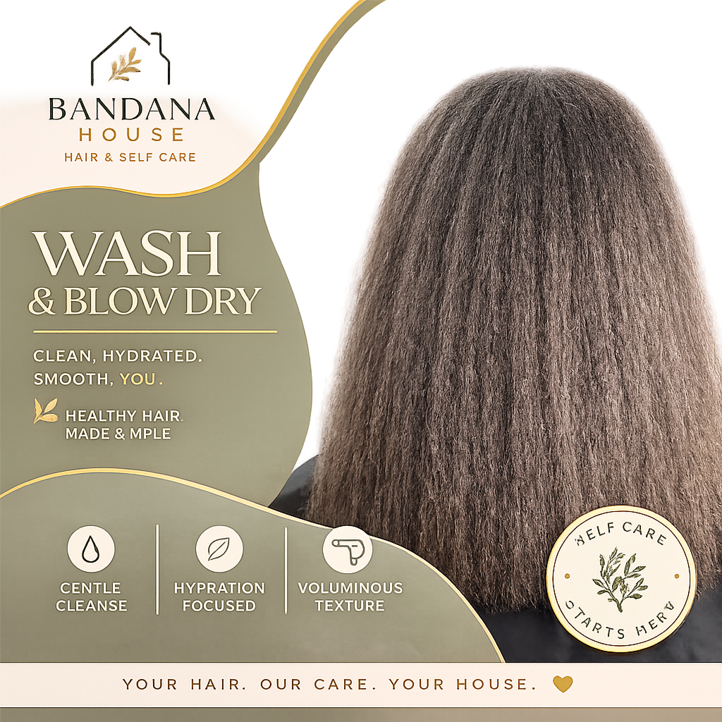 Wash and Blow Dry at Bandana House Co