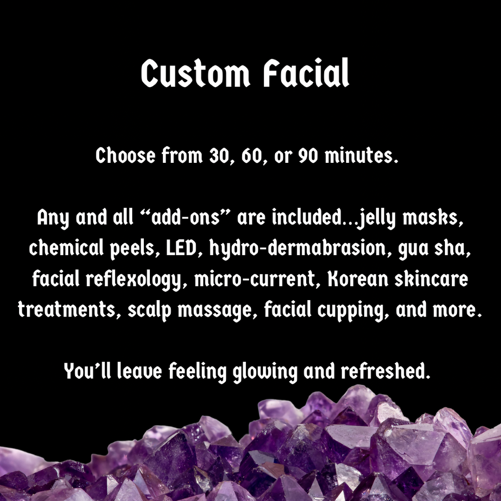 Custom Facial - On Sale!