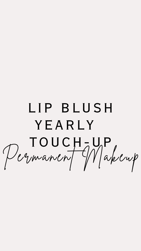 LIP BLUSH YEARLY TOUCH-UP