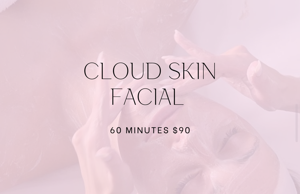 Cloud Skin Facial