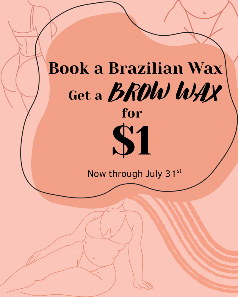 Brazilian Wax + brow Wax
