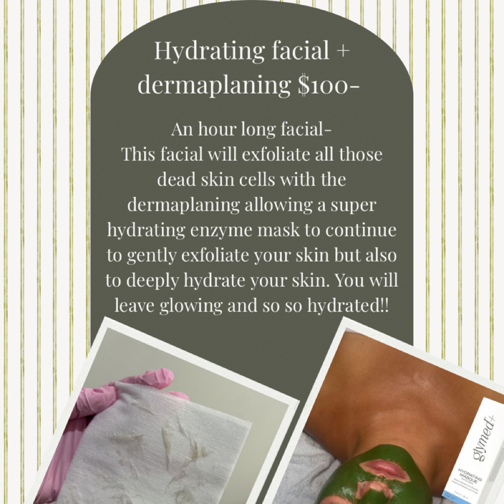 Hydrating facial + Dermaplaning at Radiant Glow Aesthetics in Albert Lea, MN