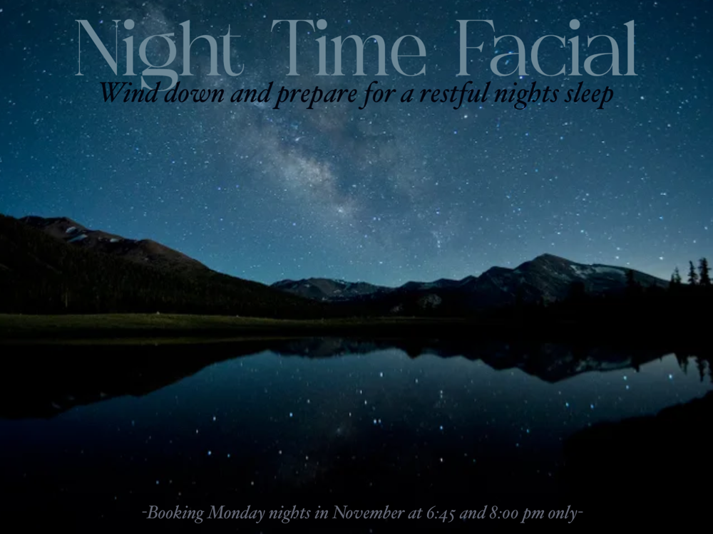 Nighttime Facial 5-7pm Only!