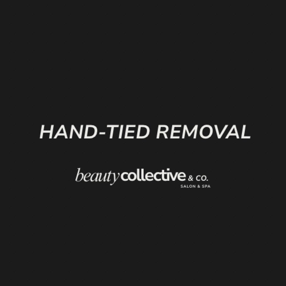 Hand-Tied Removal at Beauty Collective & Co. in Rochelle, IL