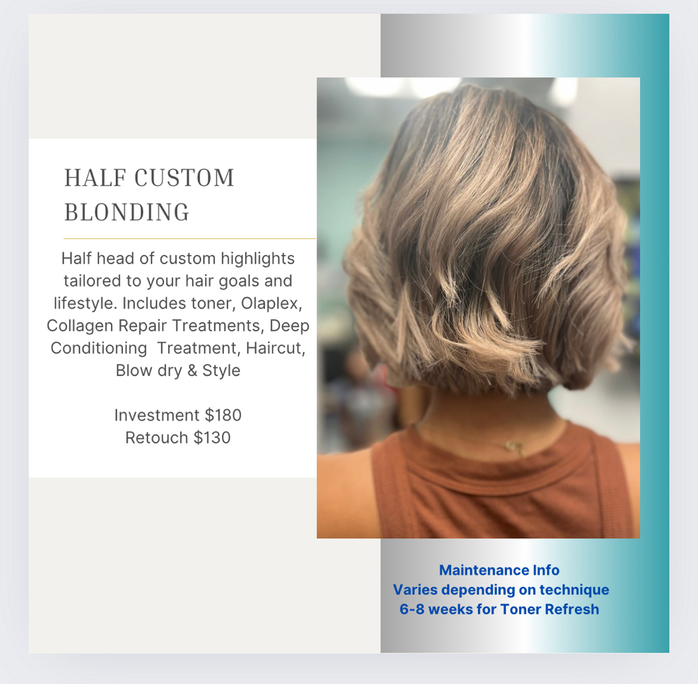 Half Custom Blonding