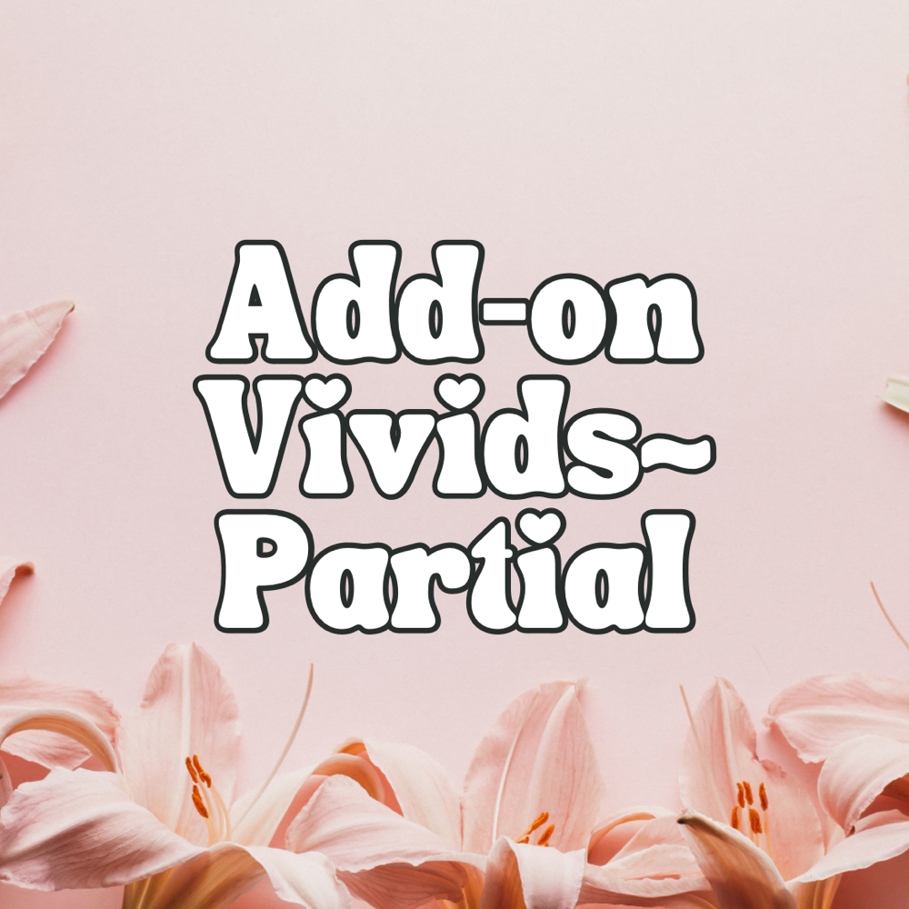 Add-on Vivids ~ Partial