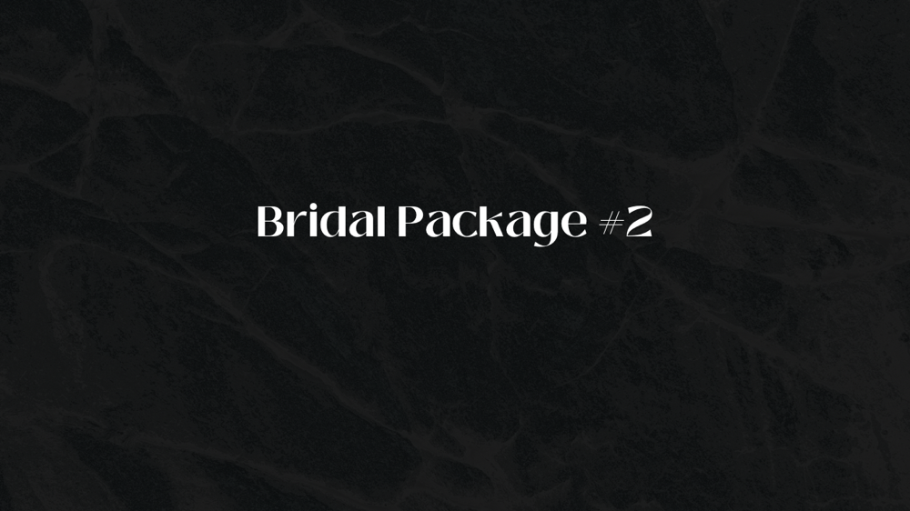 LOVE IN LUXE BRIDAL PACKAGE