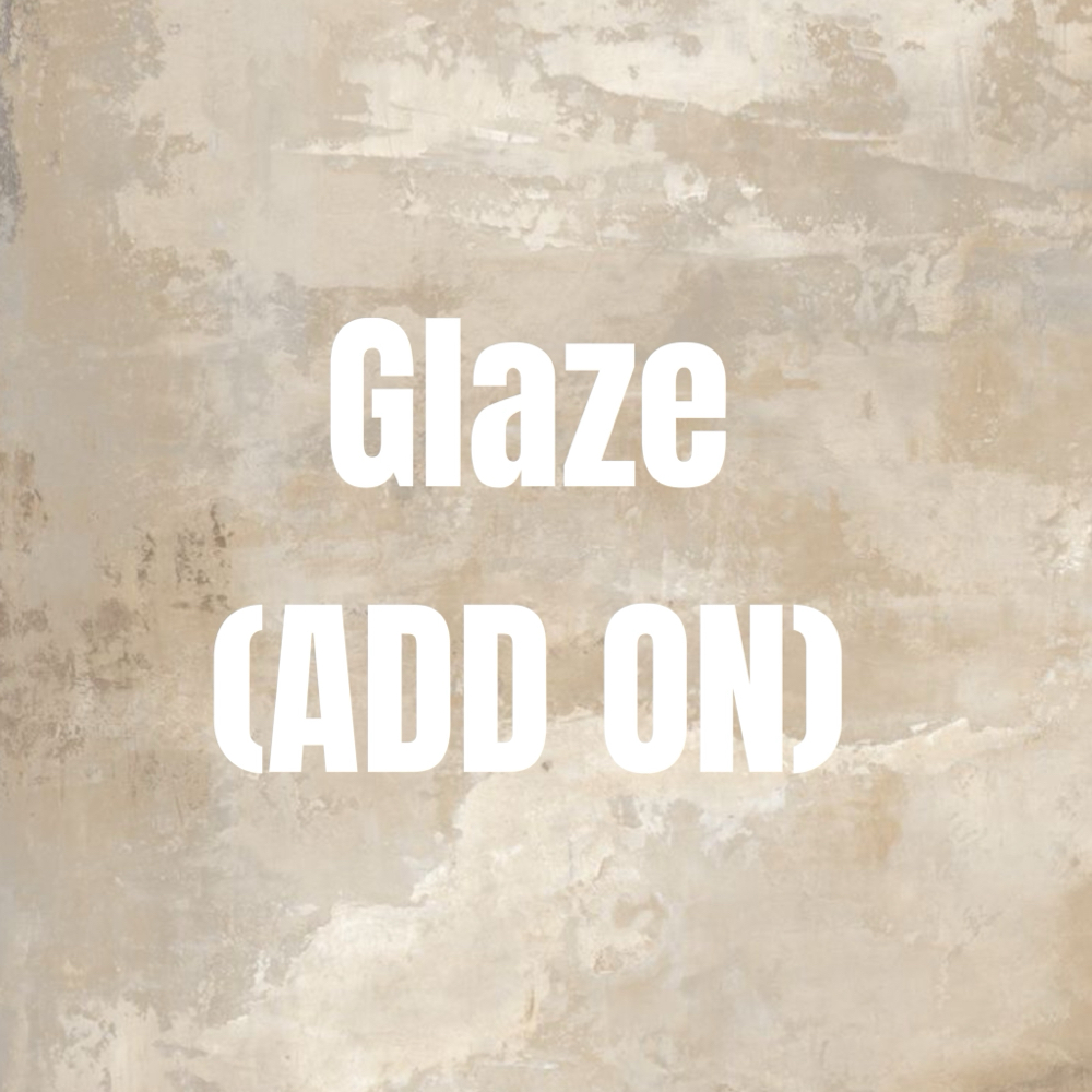 Glaze (ADD ON)