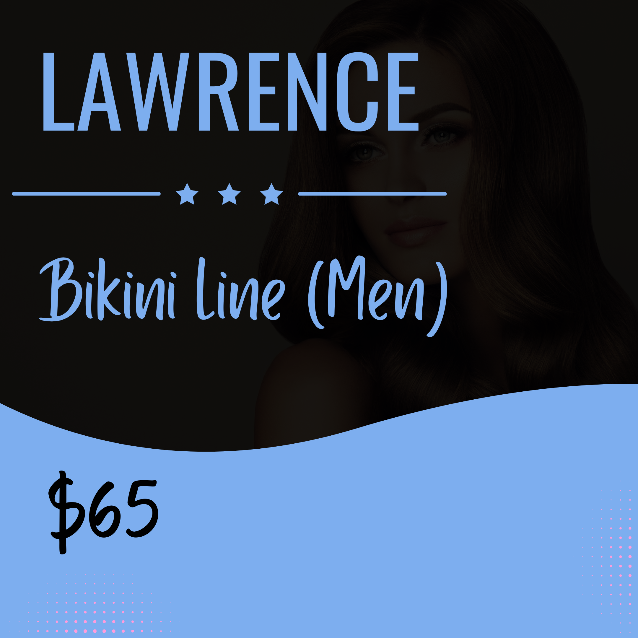 LAWRENCE: Men's Bikini Line