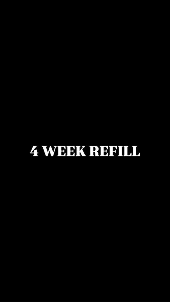 4 week refill