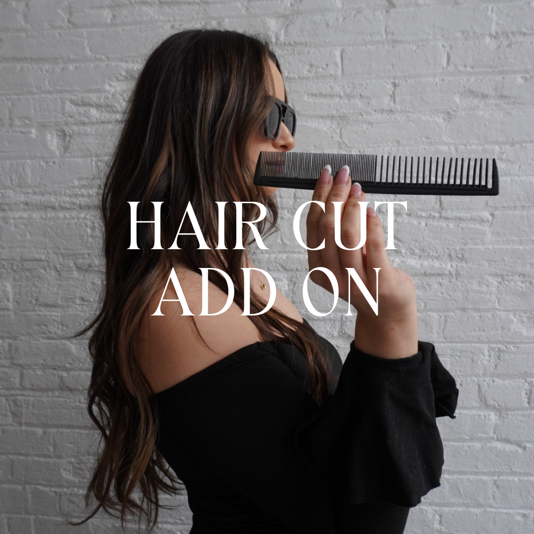 Hair cut (add on)