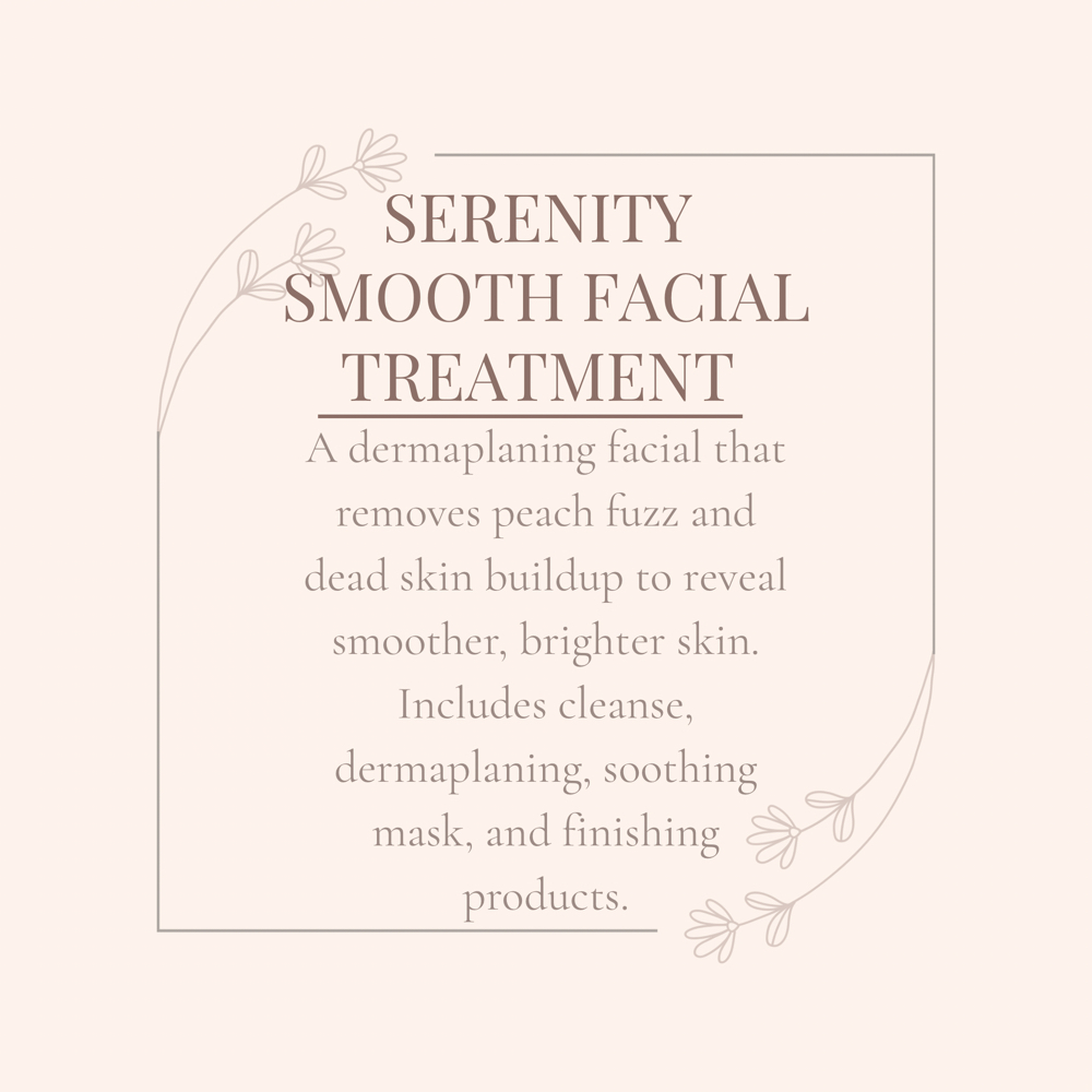 Serenity SMOOTH Facial Treatment at Serenity Esthetics in Sacramento, CA