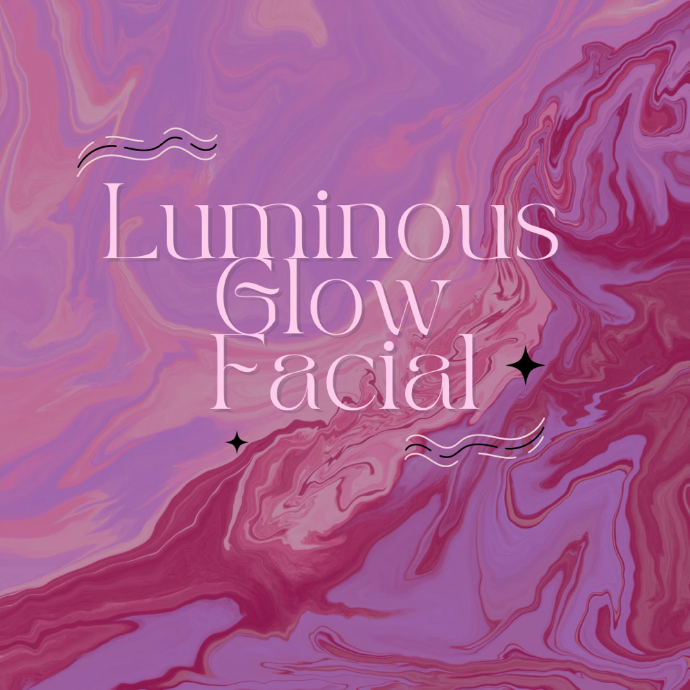 Luminous Glow Facial