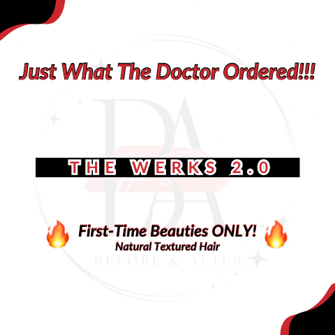 🔥(N) Just What The Doctor Ordered at Before & After Hair Salon, LLC and Hair Restoration in Vicksburg, MS