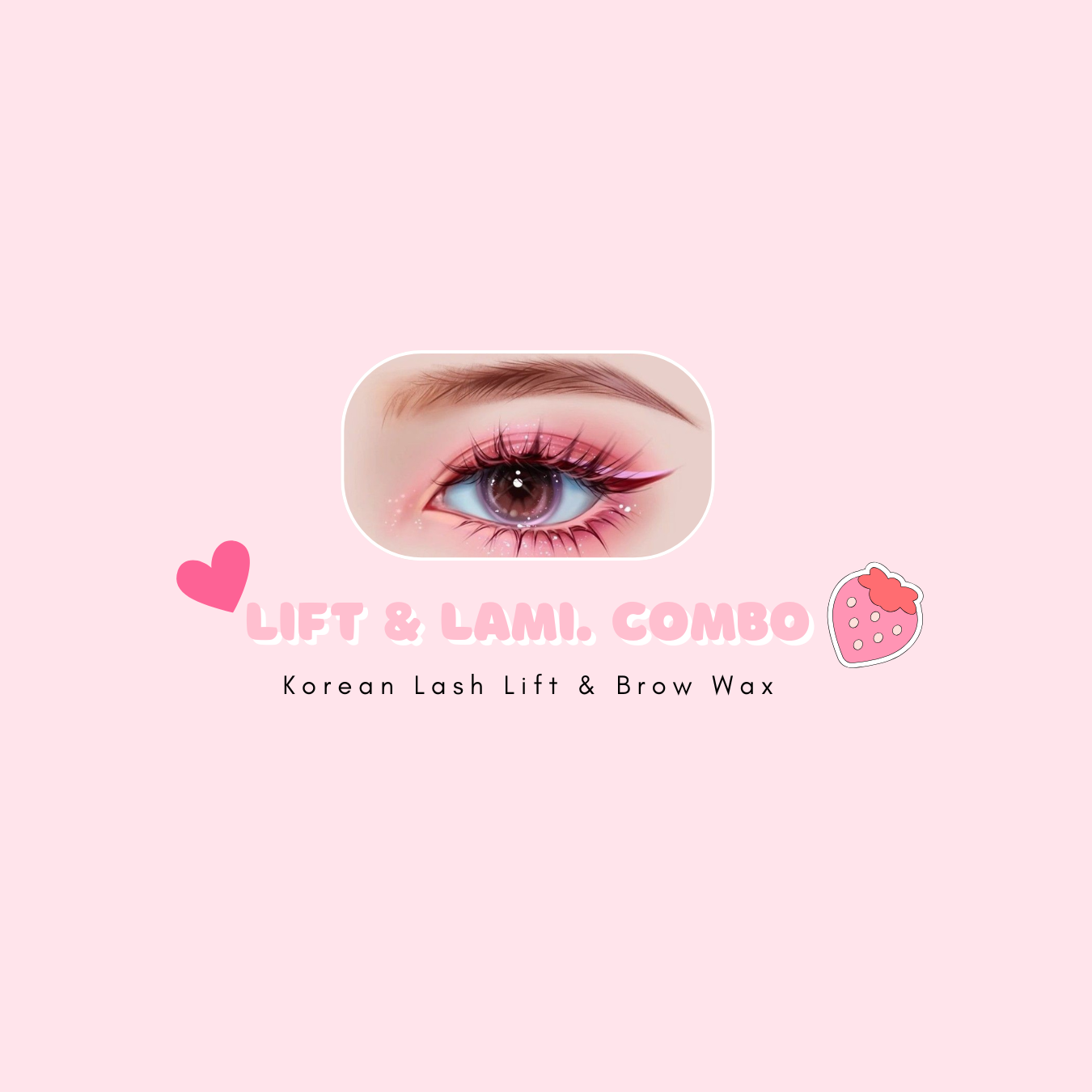 ♡ COMBO: K-Lash Lift & Brow Wax