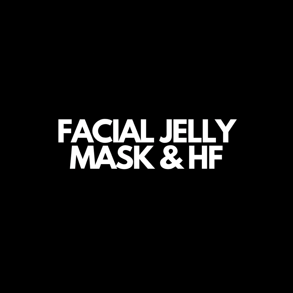 Add On: Facial: Jelly Mask & HF