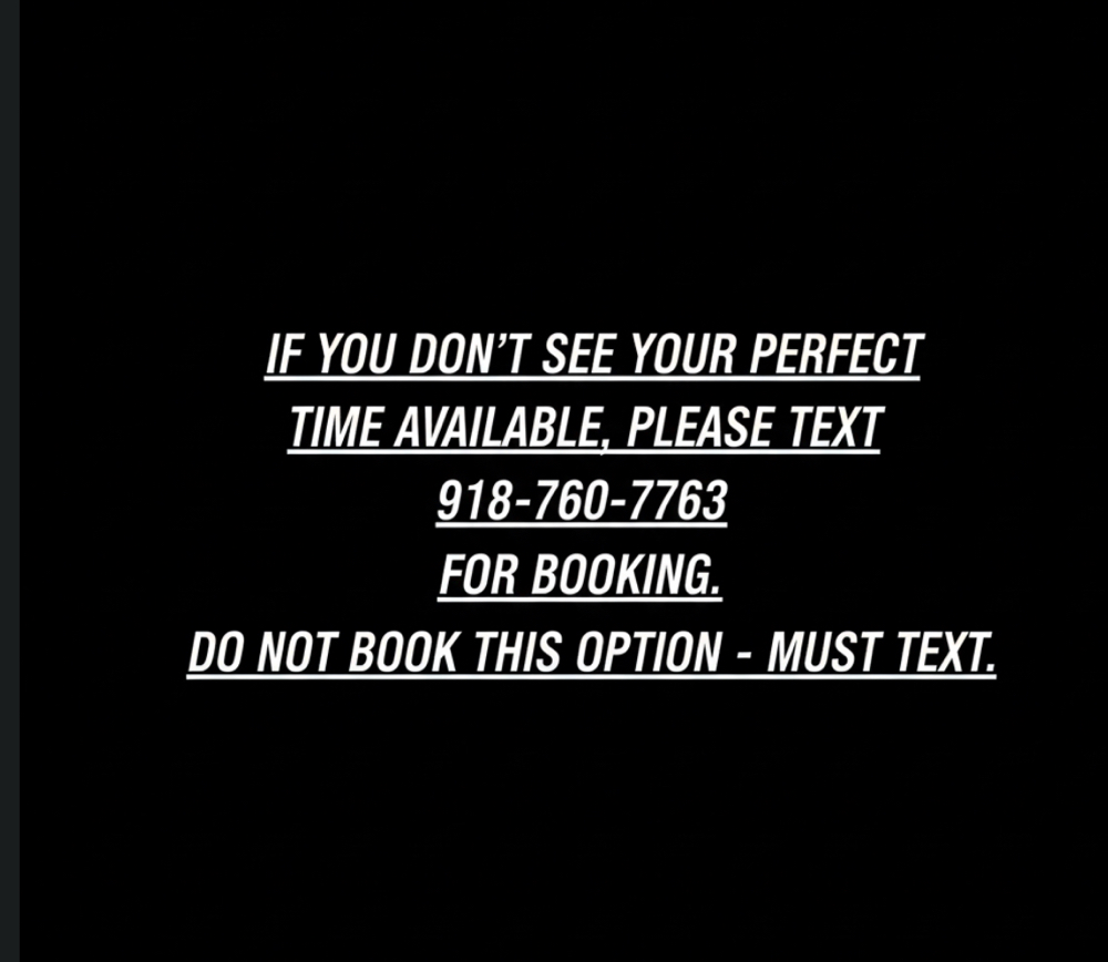 Dont Book Text 918-760-7763 Instead