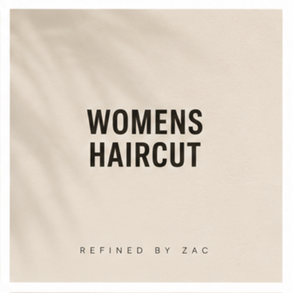 Womens Haircut at Refined by Zac in san diego, CA