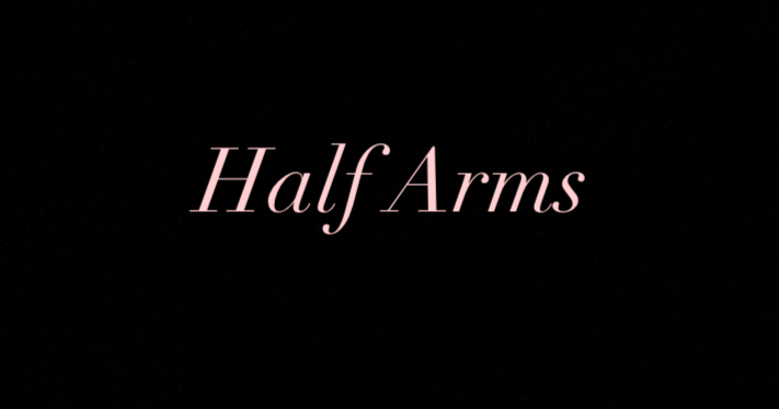 Half Arms