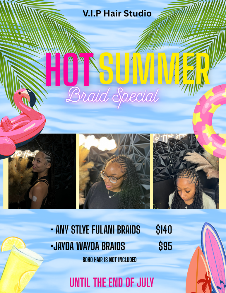 July Braid Special