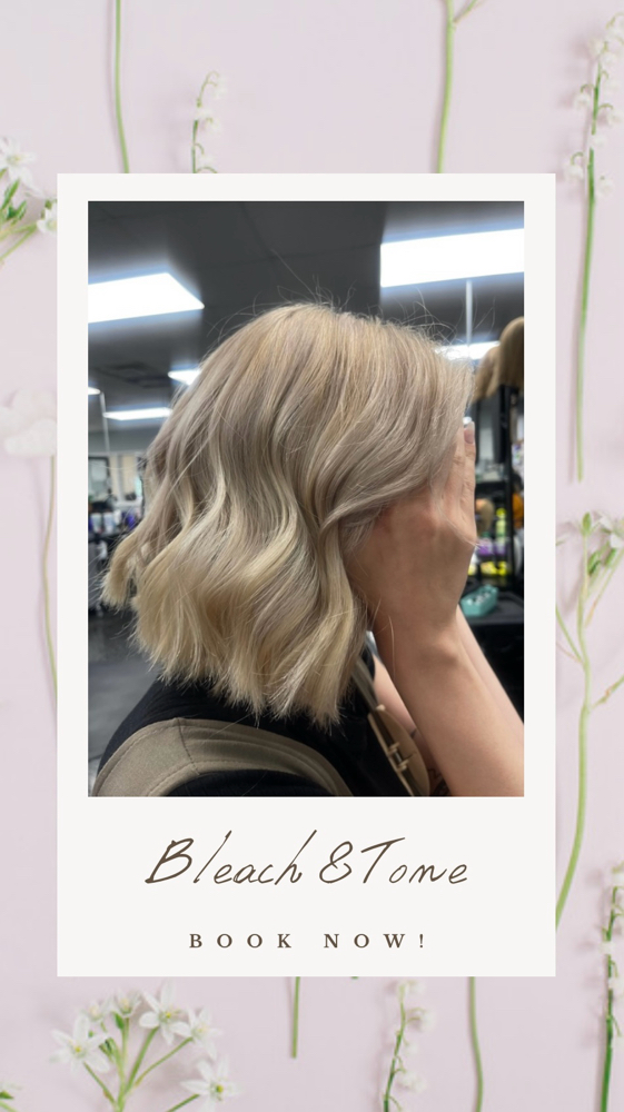 Bleach And Tone