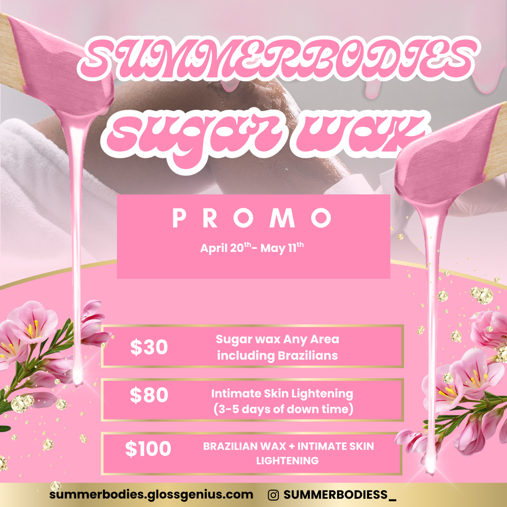 SUGAR WAX PROMO at SummerBodies in Torrance, CA