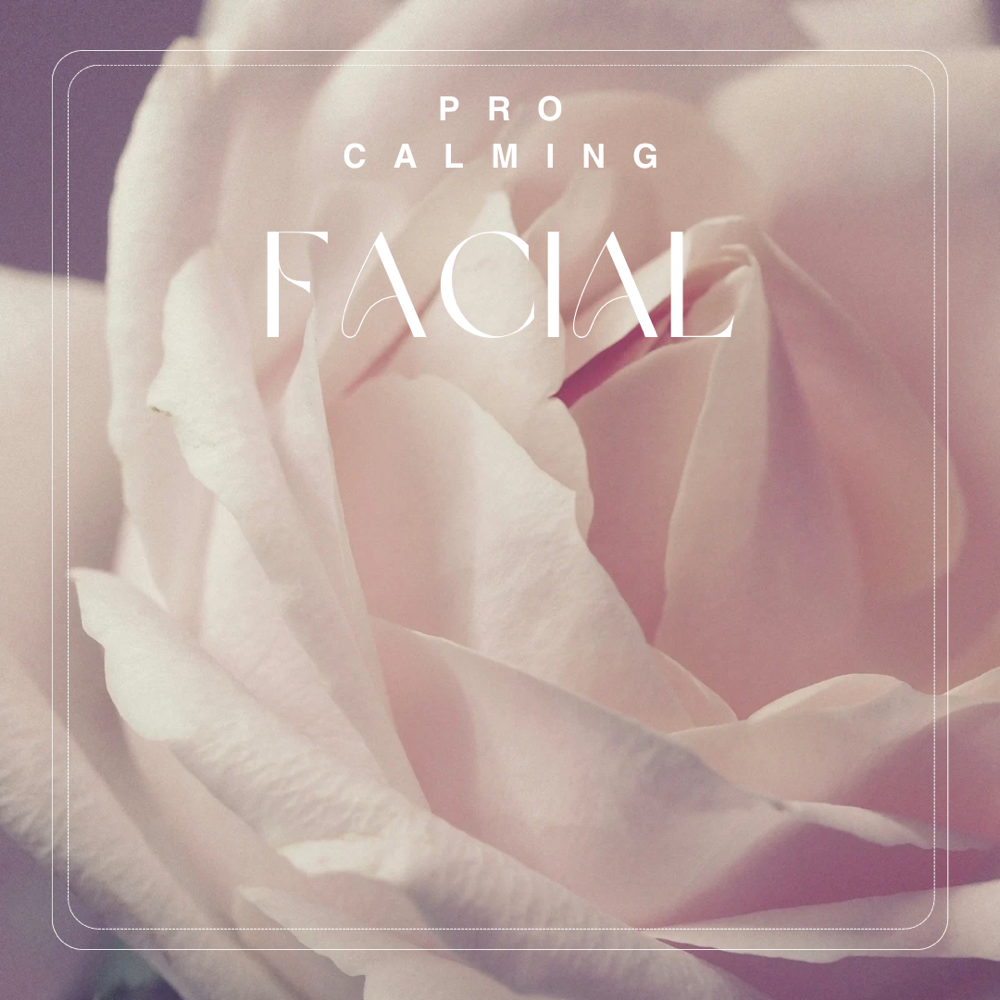 Pro Calm Facial