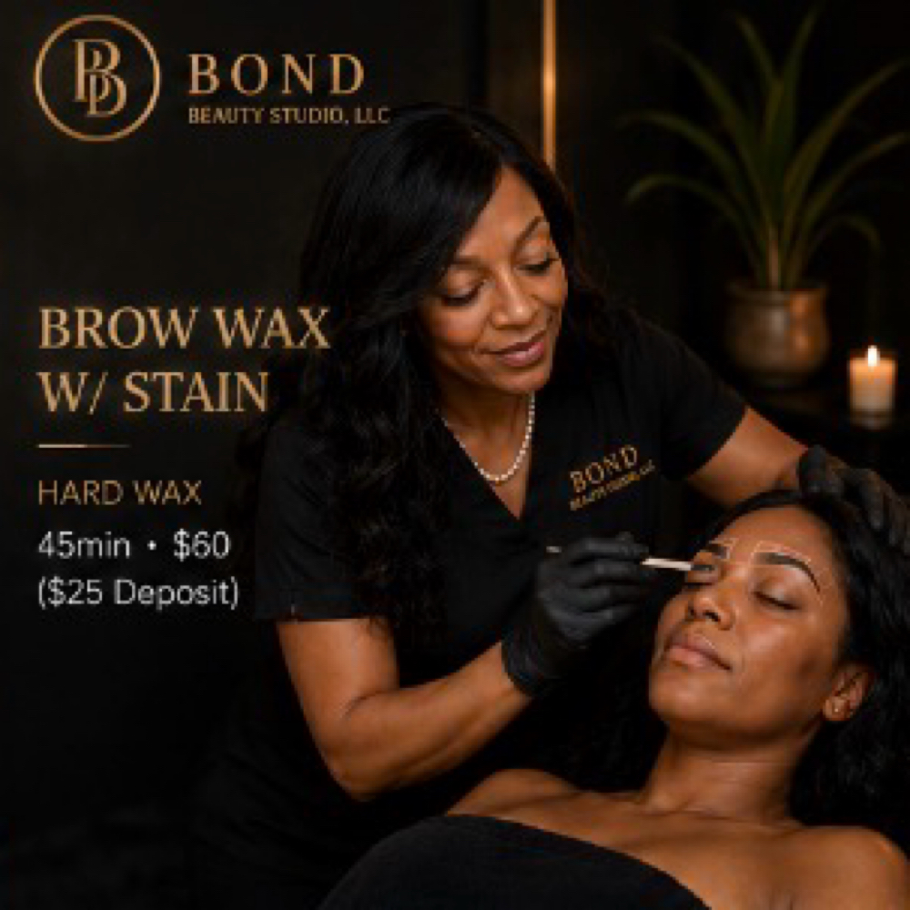 Brow Wax W/ Stain at BOND BEAUTY STUDIO, LLC in Clifton, NJ
