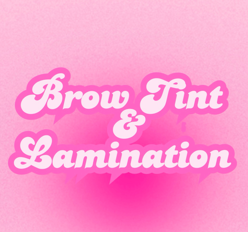 Brow Tint & Lamination