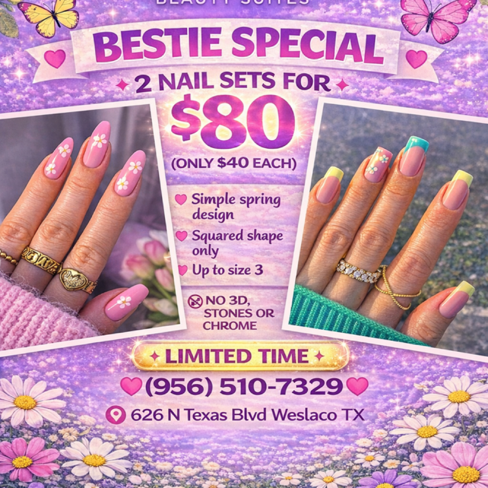 Bestie Special 👯‍♀️✨ at Sister Sister Beauty Suites in Weslaco, TX