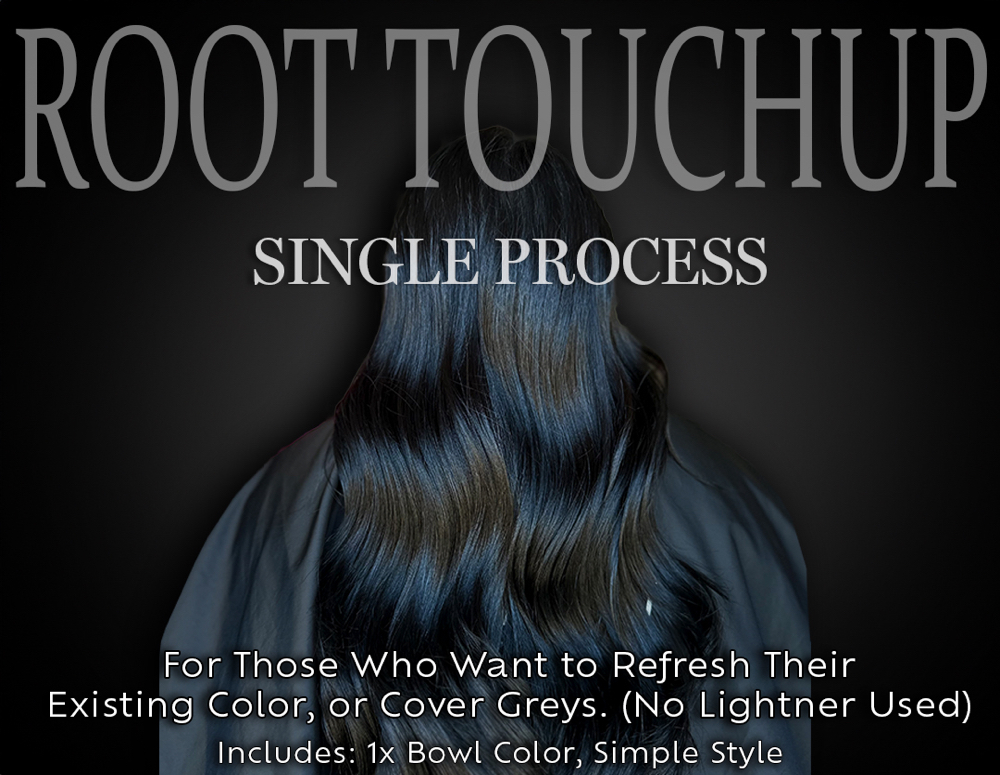 Single Process Root Touch Up